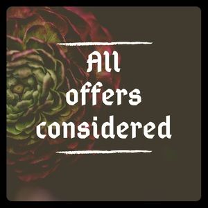 ALL OFFERS CONSIDERED!